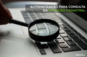 Automatização para consulta da situação cadastral