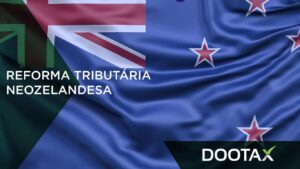 Aprenda com a Reforma Tributária Neozelandesa
