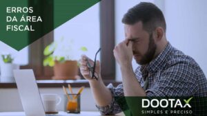 Evite erros na área fiscal com eficiência