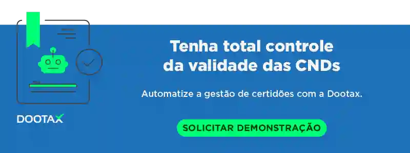 Certificação digital, validação de CND e gestão automatizada com Dootax para controle eficiente de documentos fiscais.