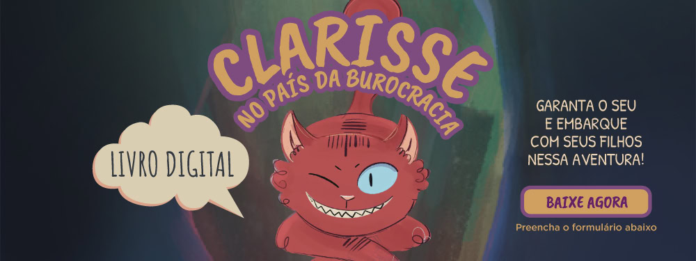Livro infantil Clarisse no País da Burocracia
